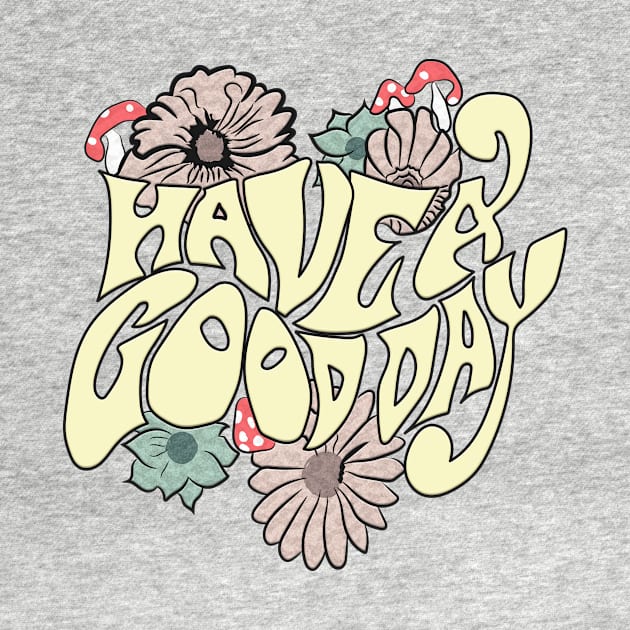 Have a Good Day - Emma's Shirt Gen V by Polomaker